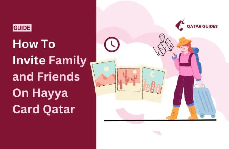 How To Invite Family and Friends On Hayya Card Qatar